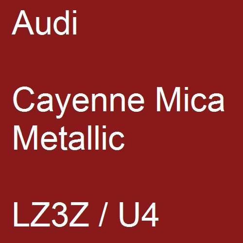 Audi, Cayenne Mica Metallic, LZ3Z / U4.